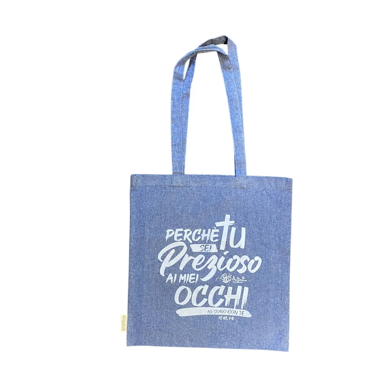 Shopper Cotone Riciclato "Perché Tu Sei Prezioso ai Miei Occhi" - Certificata GRS